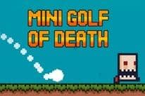 Mini Golf of Death